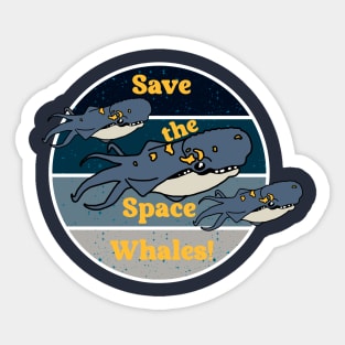 Save the Space Whales!!! Sticker